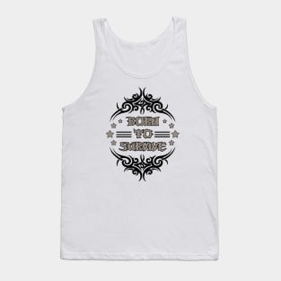 Born to Survive - Tribal Design Tank Top